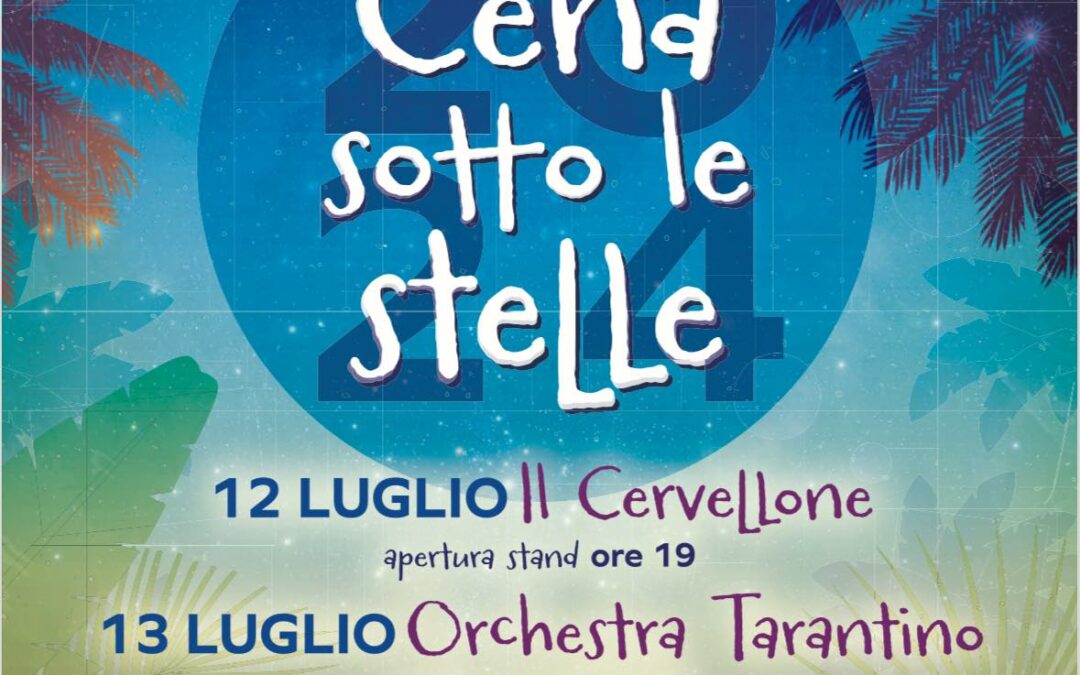 Cena sotto le stelle –  2024